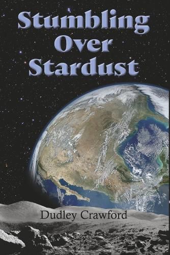 Cover image for Stumbling Over Stardust