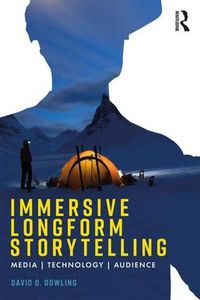 Cover image for Immersive Longform Storytelling: Media, Technology, Audience