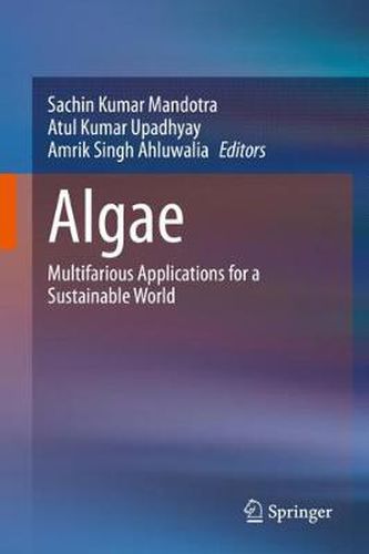 Cover image for Algae: Multifarious Applications for a Sustainable World