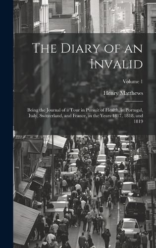 Cover image for The Diary of an Invalid