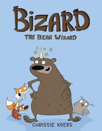 Cover image for Bizard the Bear Wizard