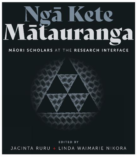 Cover image for Nga Kete Matauranga: Maori scholars at the research interface