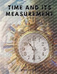 Cover image for Time and Its Measurement