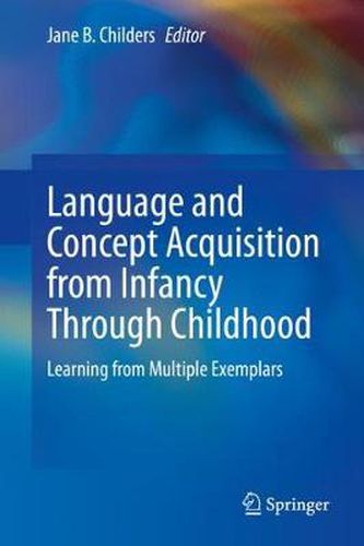 Cover image for Language and Concept Acquisition from Infancy Through Childhood: Learning from Multiple Exemplars