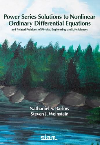 Cover image for Power Series Solutions to Nonlinear Ordinary Differential Equations: