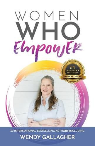 Cover image for Women Who Empower- Wendy Gallagher