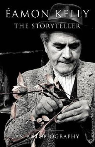 Cover image for Eamon Kelly The Storyteller ( Autobiography)