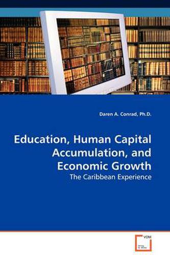 Cover image for Education, Human Capital Accumulation, and Economic Growth