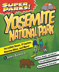 Cover image for Super Parks! Yosemite National Park