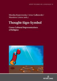 Cover image for Thought-Sign-Symbol: Cross-Cultural Representations of Religion