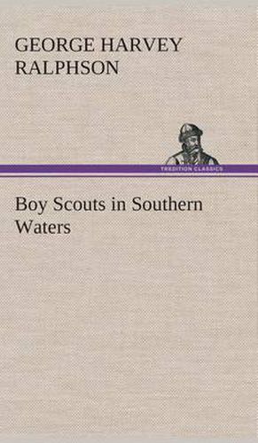 Cover image for Boy Scouts in Southern Waters