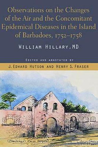 Cover image for Observations on the Changes of the Air and the Concomitant Epidemical Diseases in the Island of Barbadoes