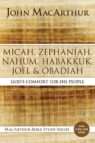 Cover image for Micah, Zephaniah, Nahum, Habakkuk, Joel, and Obadiah