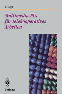 Cover image for Multimedia-PCs fur Telekooperatives Arbeiten