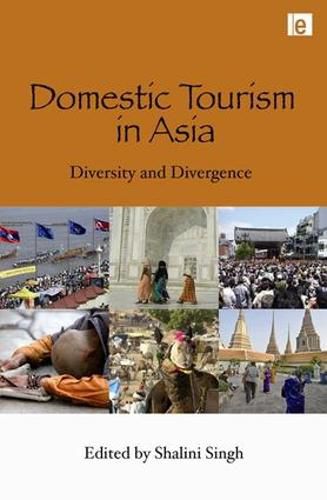Cover image for Domestic Tourism in Asia: Diversity and Divergence