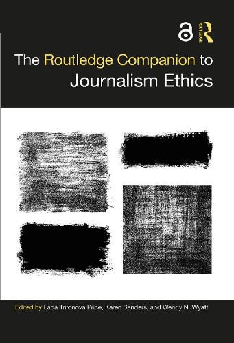 Cover image for The Routledge Companion to Journalism Ethics