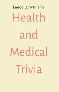 Cover image for Health and Medical Trivia