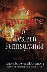 Cover image for The Vampire of Western Pennsylvania