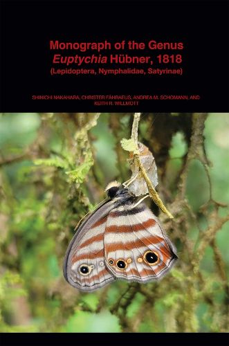 Cover image for Monograph of the Genus Euptychia Huebner, 1818 (Lepidoptera, Nymphalidae, Satyrinae)