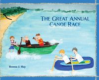 Cover image for The Great Annual Canoe Race