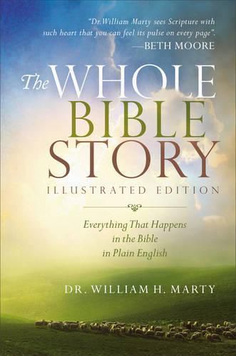 Cover image for The Whole Bible Story - Everything That Happens in the Bible in Plain English