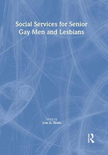 Cover image for Social Services for Senior Gay Men and Lesbians