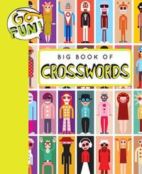 Cover image for Go Fun! Big Book of Crosswords 2