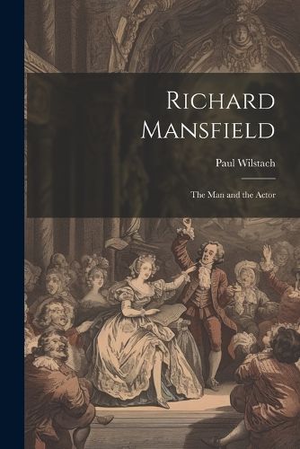 Cover image for Richard Mansfield