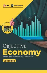 Cover image for Objective Economy 2ed (UPSC Civil Services Preliminary Examination) by GKP/Access