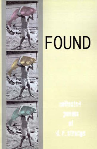 Cover image for Found: Collected Poems of D.R. Strange