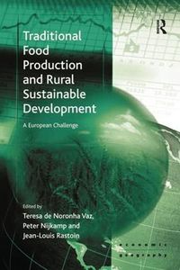 Cover image for Traditional Food Production and Rural Sustainable Development: A European Challenge