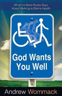 Cover image for God Wants You Well