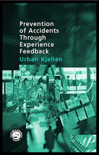 Cover image for Prevention of Accidents Through Experience Feedback