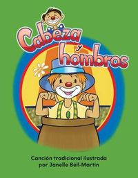 Cover image for Cabeza y hombros (Head and Shoulders) (Spanish Version)