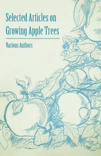 Cover image for Selected Articles on Growing Apple Trees