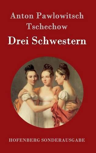 Cover image for Drei Schwestern: (Tri Sestry)