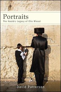 Cover image for Portraits: The Hasidic Legacy of Elie Wiesel