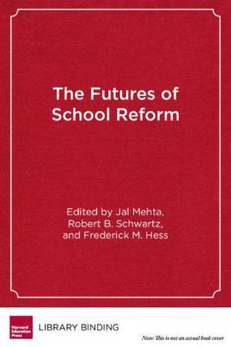 Cover image for The Futures of School Reform