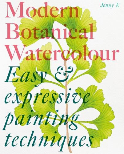 Cover image for Modern Botanical Watercolour Painting