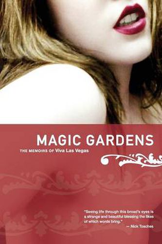 Cover image for Magic Gardens: The Memoirs of Viva Las Vegas