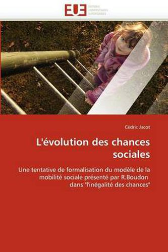 Cover image for L'Volution Des Chances Sociales