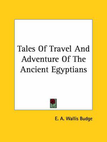 Cover image for Tales of Travel and Adventure of the Ancient Egyptians