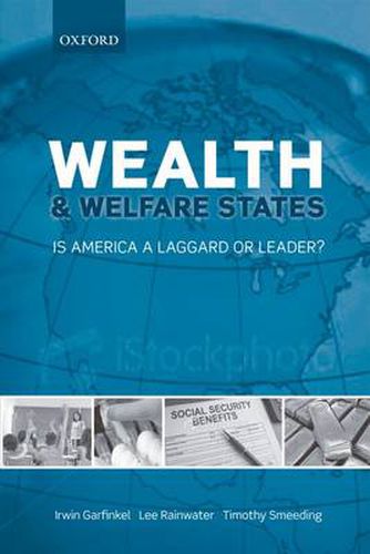 Cover image for Wealth and Welfare States: Is America a Laggard or Leader?