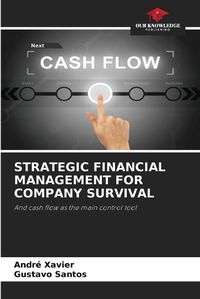 Cover image for Strategic Financial Management for Company Survival