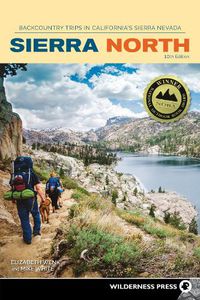 Cover image for Sierra North: Backcountry Trips in California's Sierra Nevada