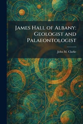 Cover image for James Hall of Albany