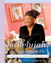 Cover image for Hallelujah! The Welcome Table: A Lifetime of Memories with Recipes