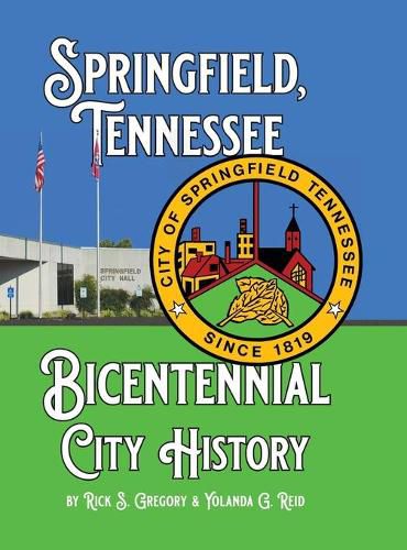 Springfield, Tennessee Bicentennial City History