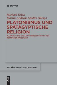 Cover image for Platonismus Und Spaetaegyptische Religion