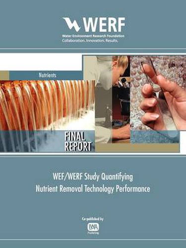 Cover image for WEF/WERF Study Quantifying Nutrient Removal Technology Performance